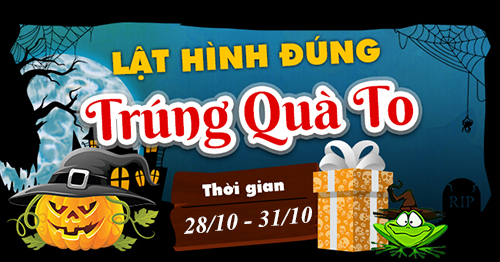Lễ hội Halloween - Lật Hình Đúng Trúng Quà to