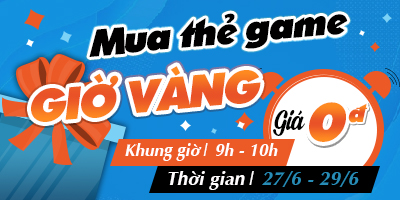 Sự Kiện: SĂN THẺ GAME GIỜ  VÀNG GIÁ 0Đ